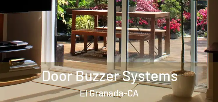 Door Buzzer Systems El Granada-CA