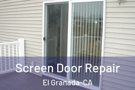  Screen Door Repair El Granada-CA
